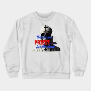 priest Crewneck Sweatshirt